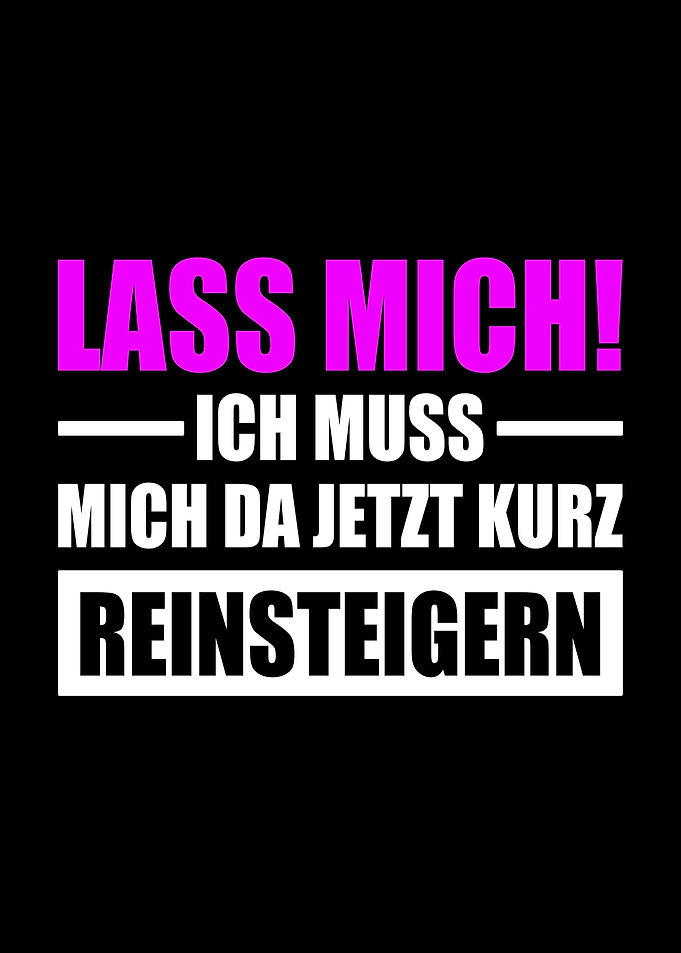 Lass Mich Reinsteigern