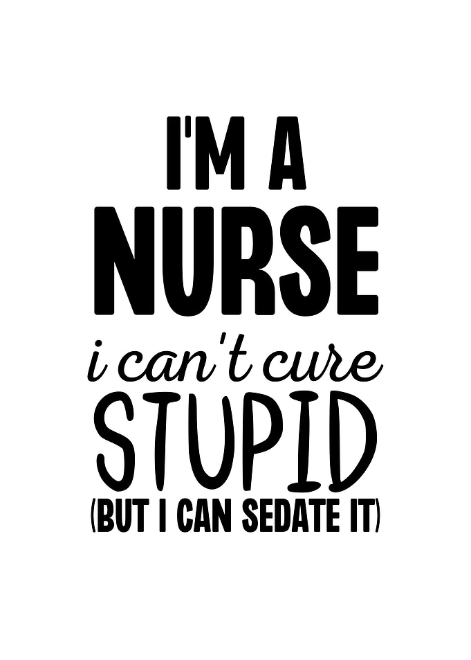 Im a Nurse I Cant Cure