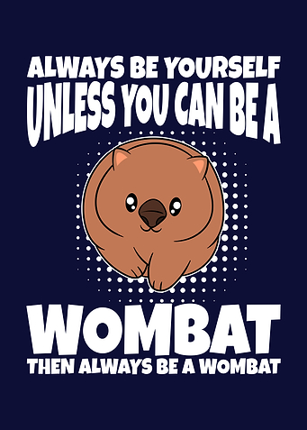 Can Be A Wombat