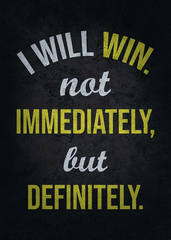 I Will Win