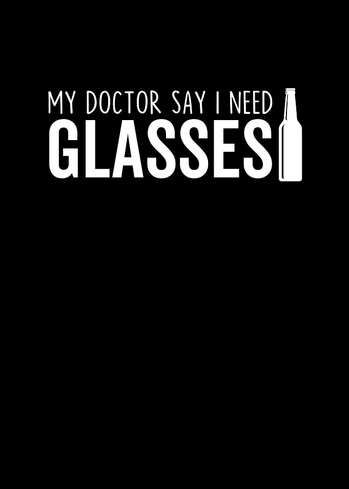 My Doctor Say I Need