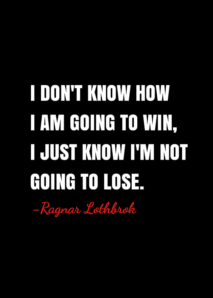 Ragnar lothbrok quotes