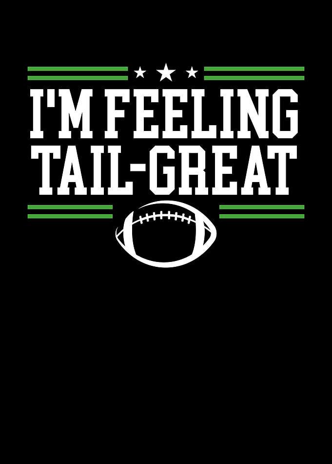 Im feeling tail great