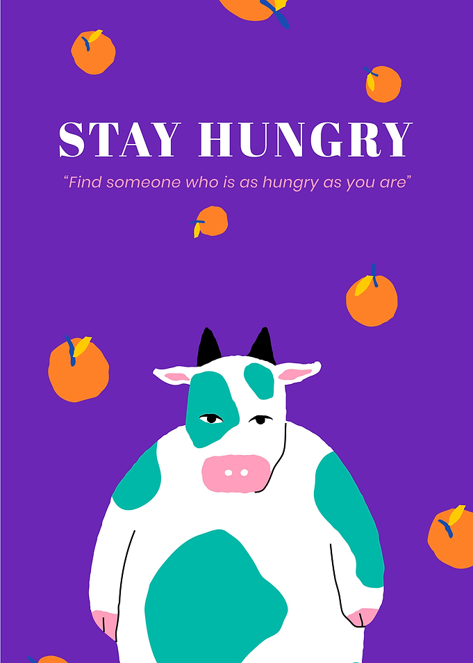 Stay Hungry