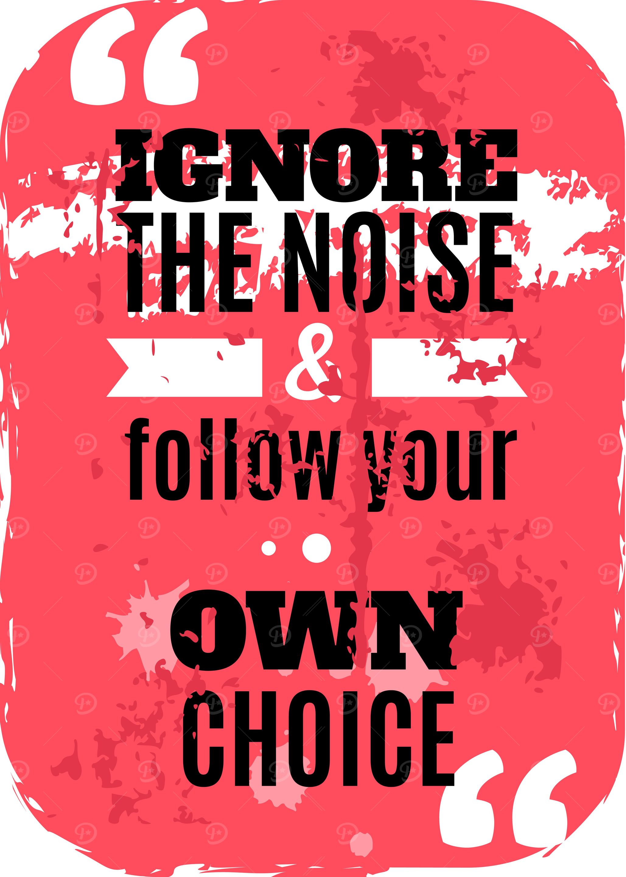 Ignore The Noise