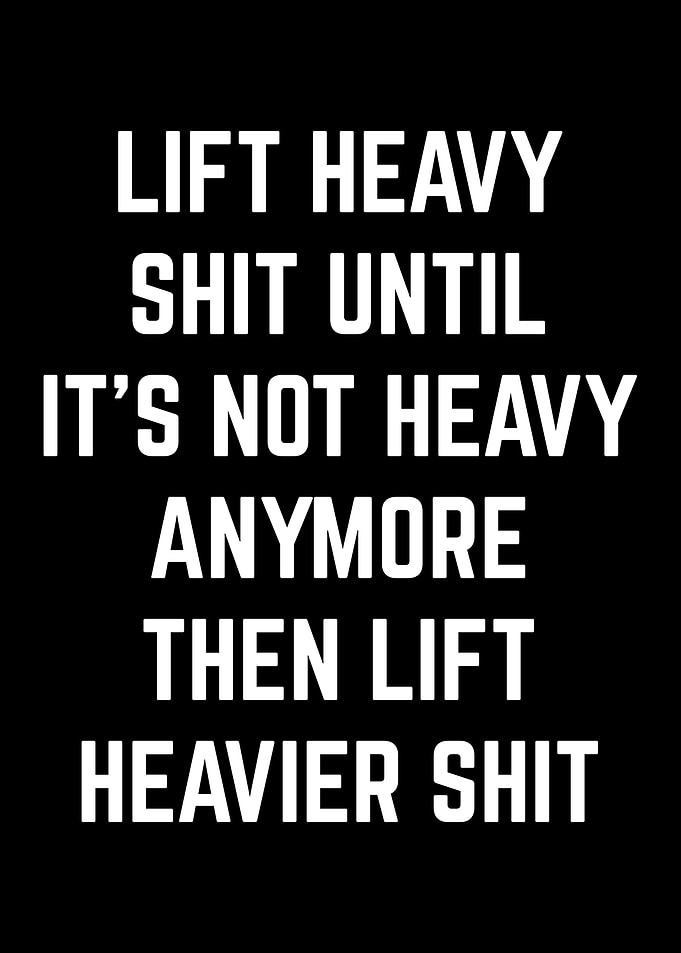 Lift Heavy