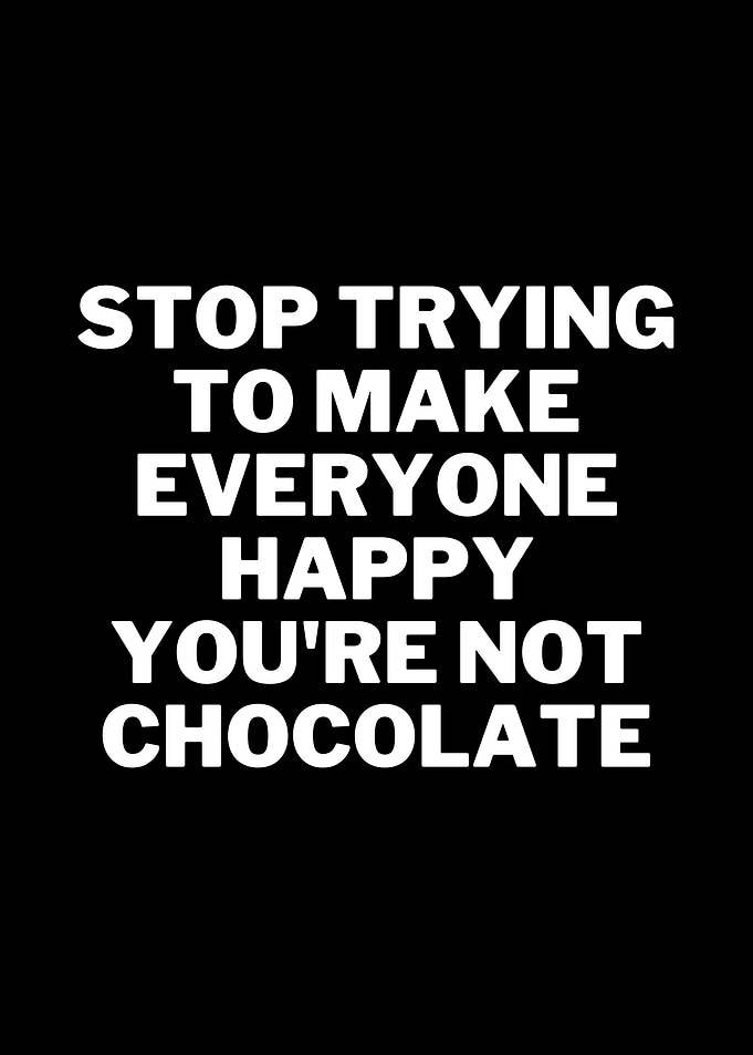 You are Not Chocolate