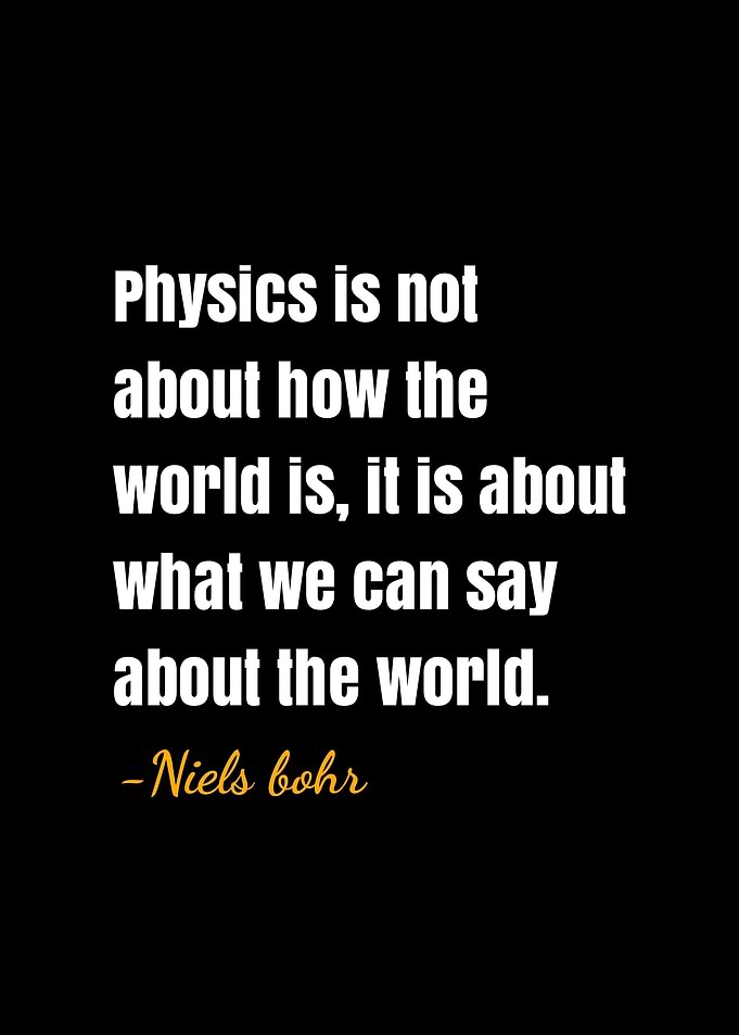 Niels bohr quotes
