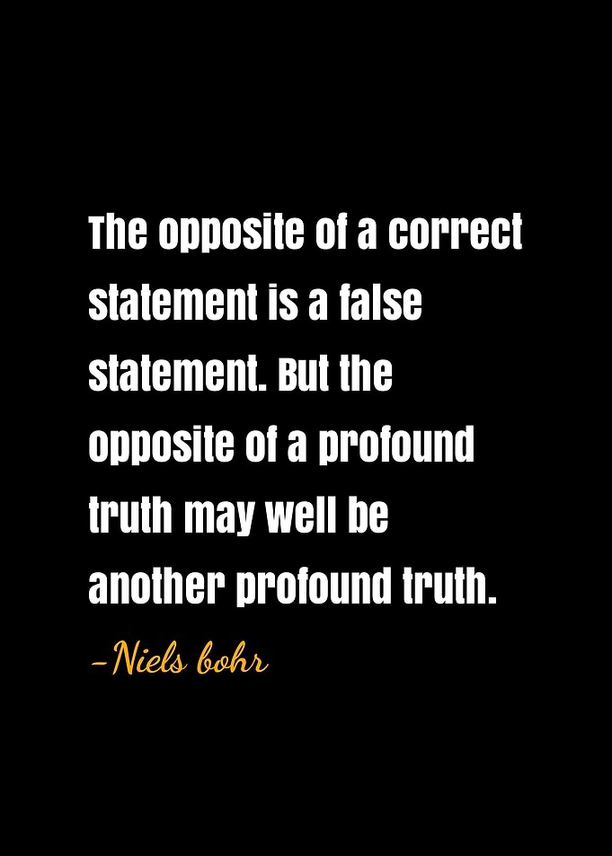 Niels bohr quotes