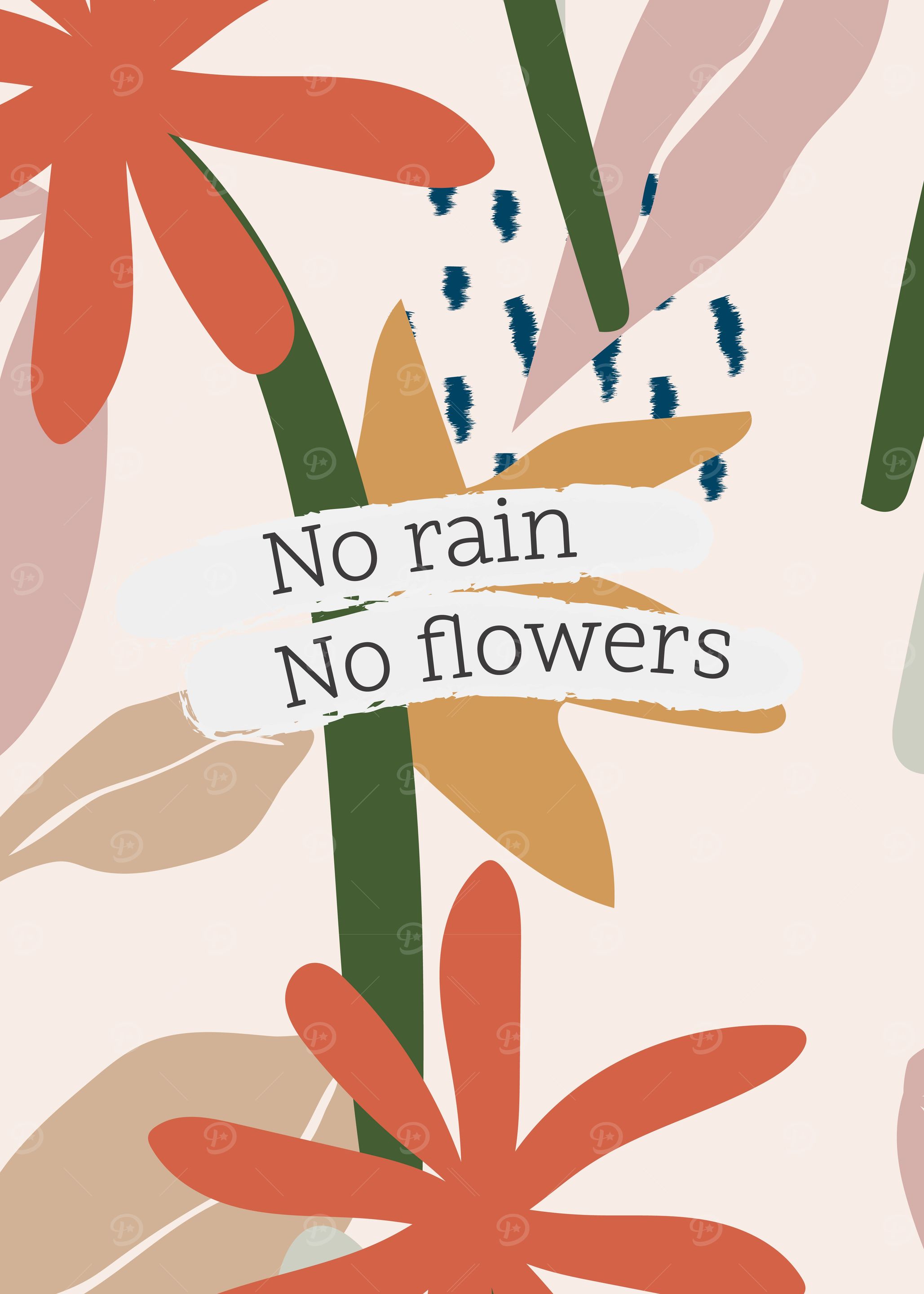 No Rain No Flower