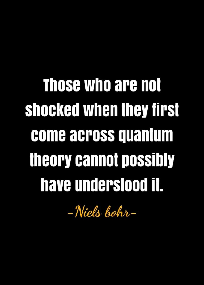Niels bohr quotes