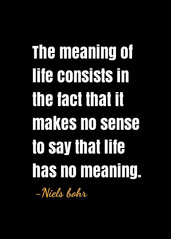 Niels bohr quotes