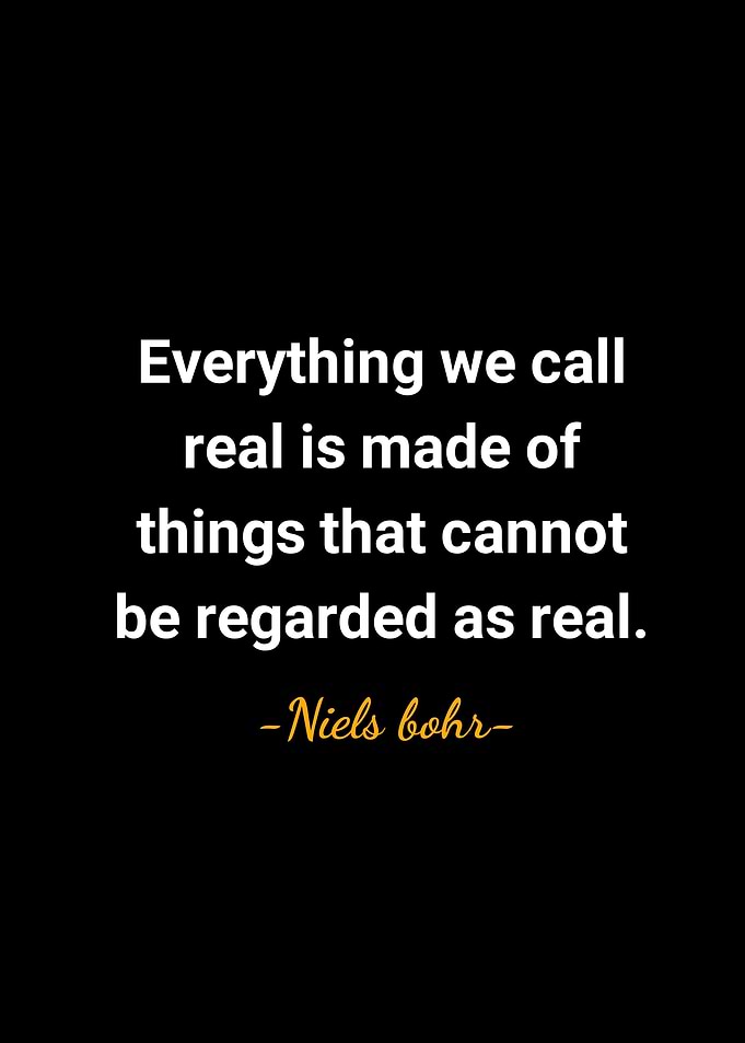 Niels bohr quotes