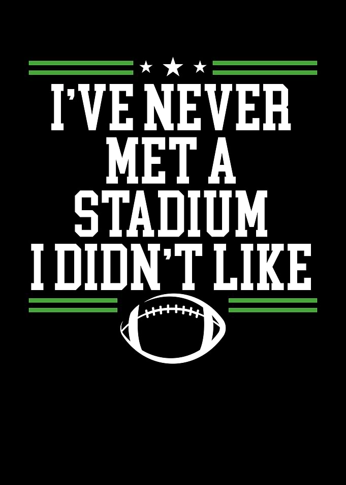 Ive never met a stadium
