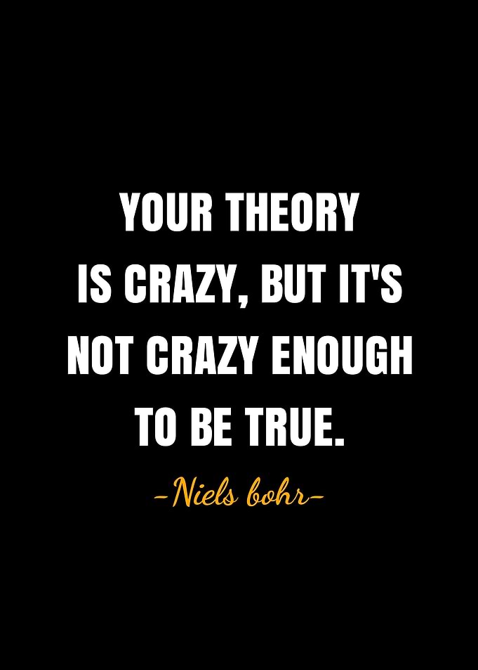 Niels bohr quotes