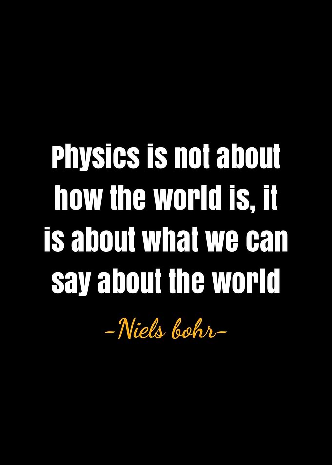 Niels bohr quotes