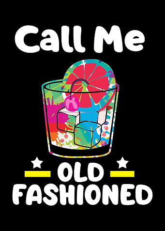 Call Me Old Fashioned
