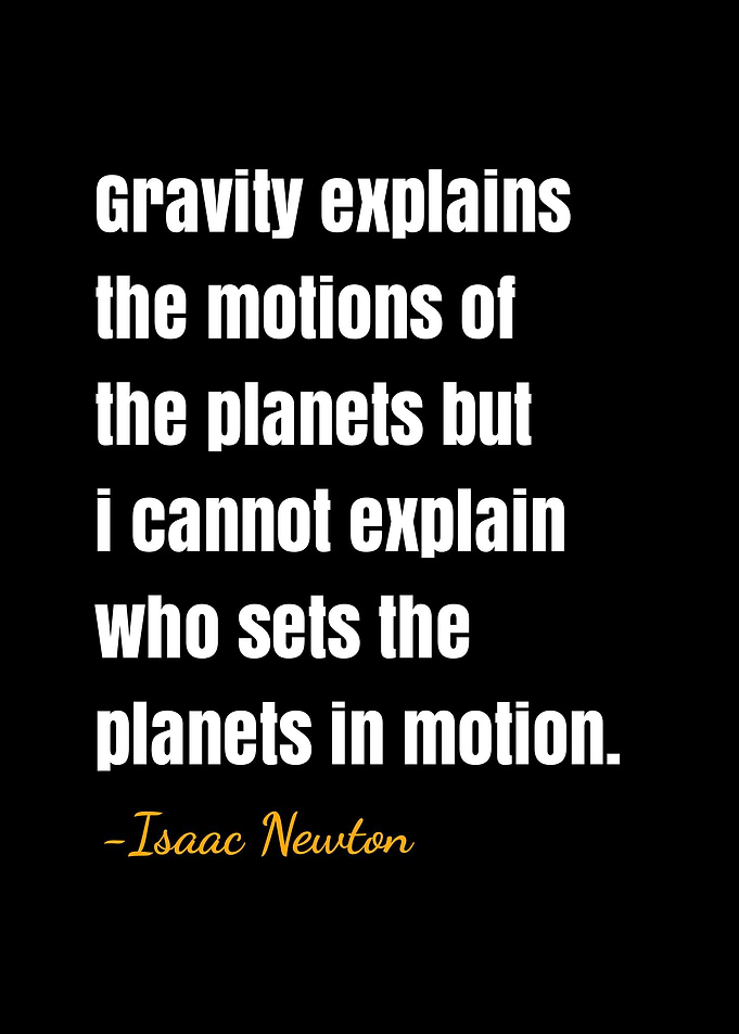 Issac newton quotes