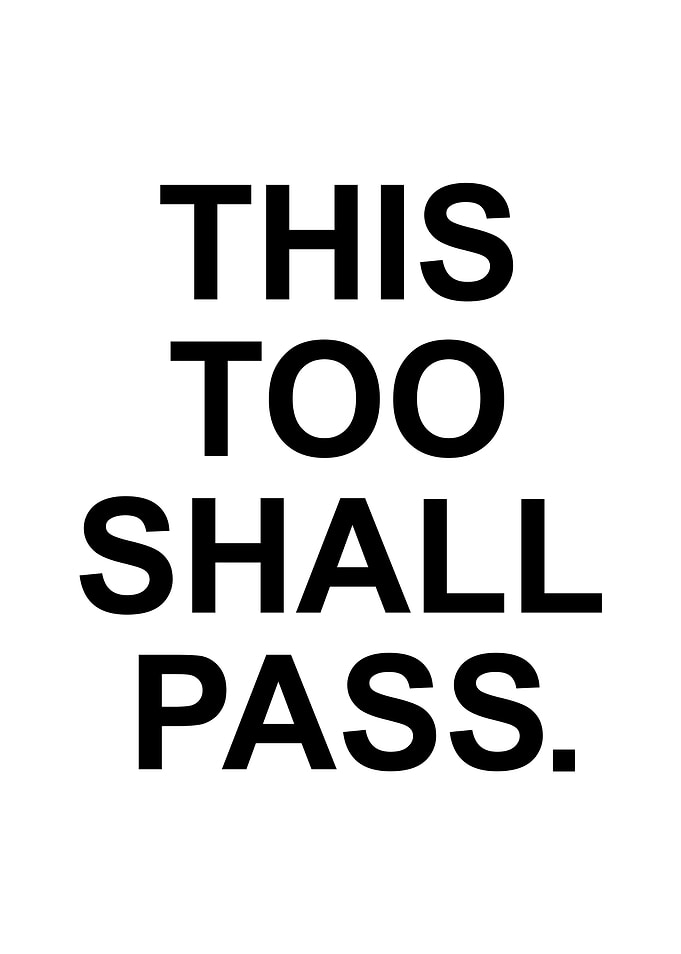 THIS TOO SHALL PASS WHITE