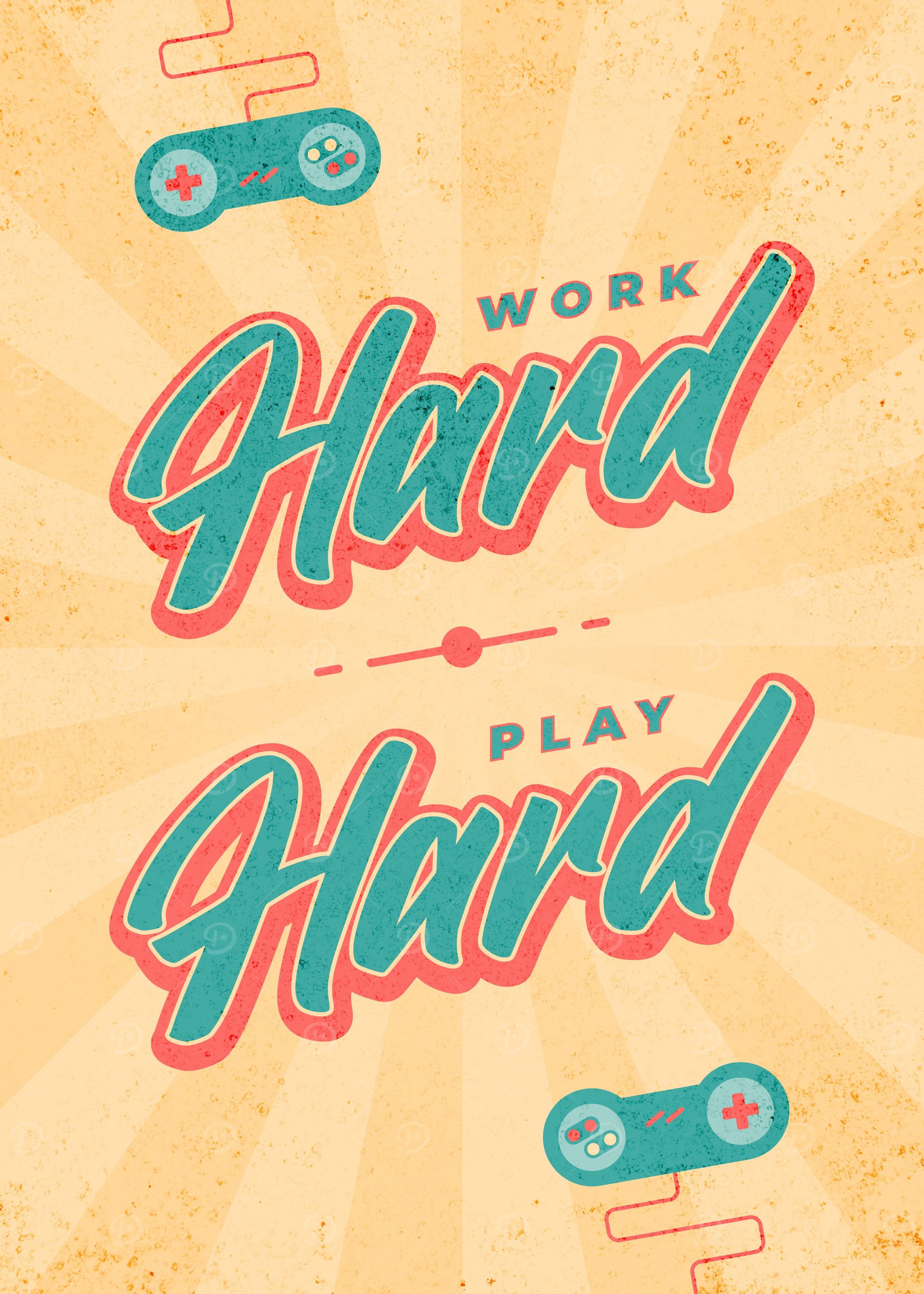 Work Hard Play Hard