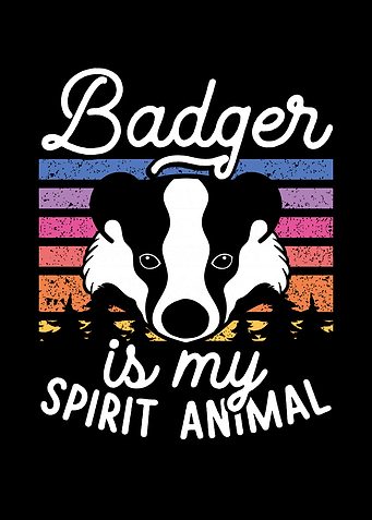 Badger is my spirit animal