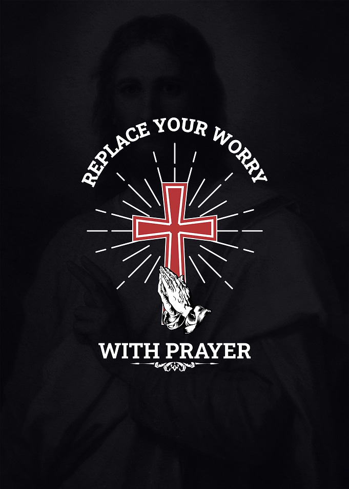 Replace your worry Prayer