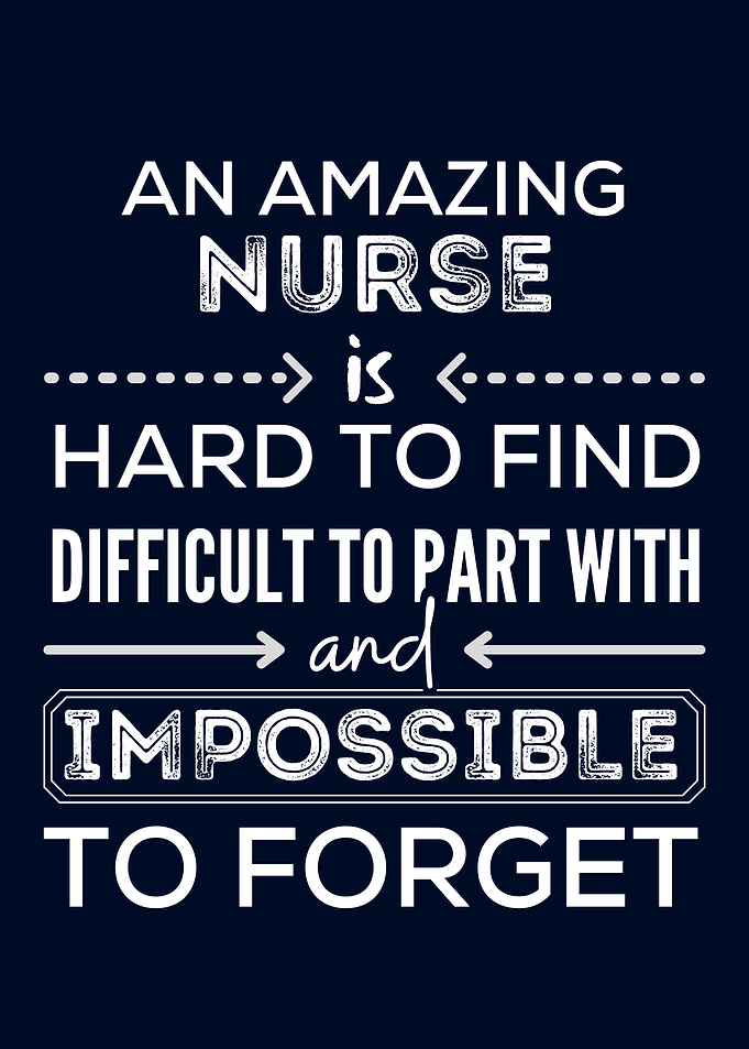 A Truly Great Nurse