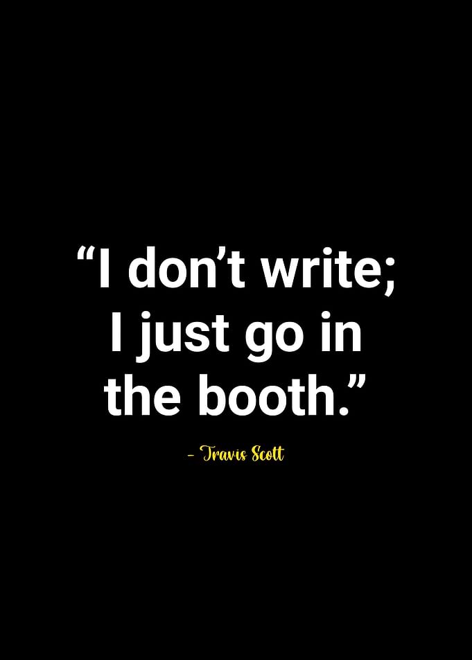 Travis Scott quotes