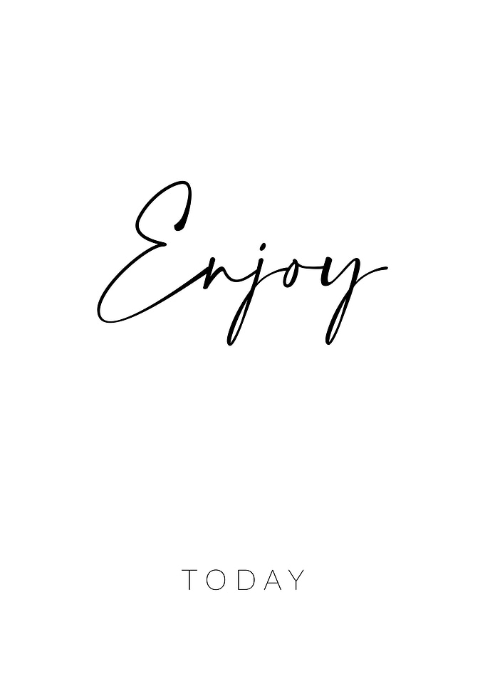 Enjoy Today
