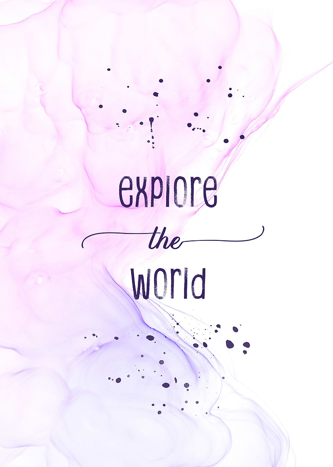 Explore the world