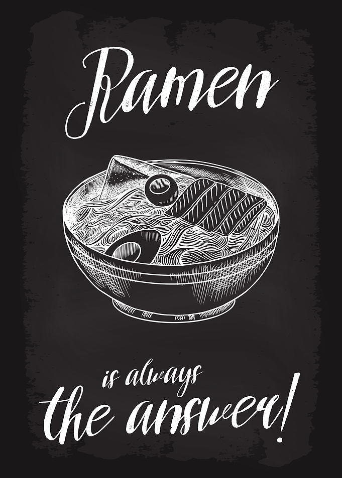 Ramen is always the Answer