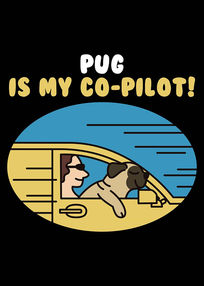 Pug Is My CoPilot