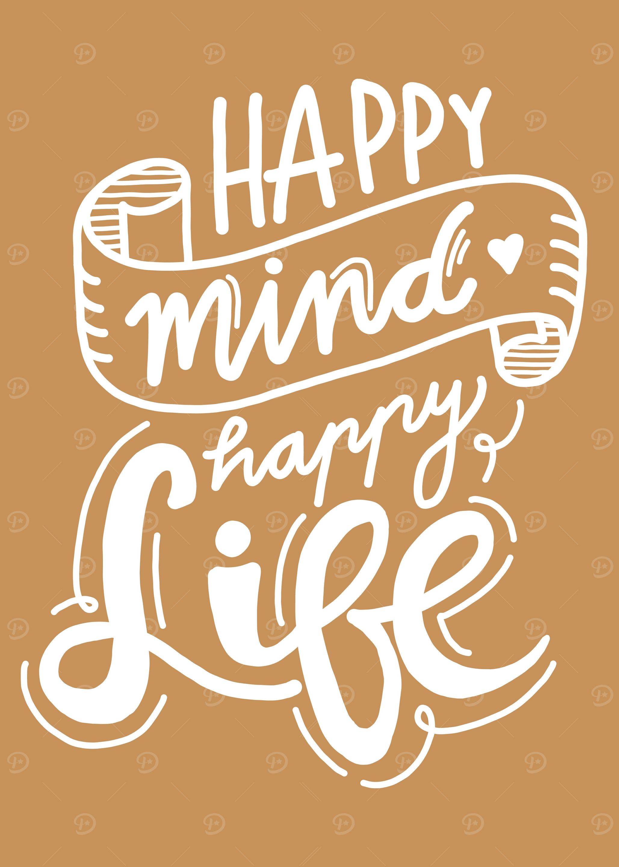 Happy Mind Happy Life
