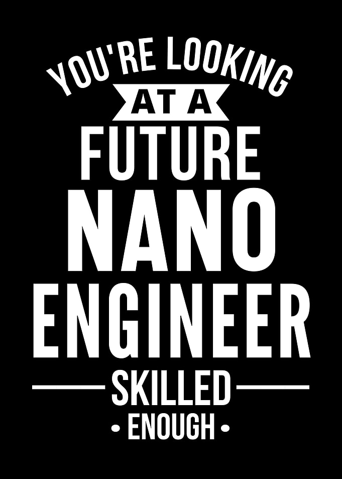 NANO engineer gift