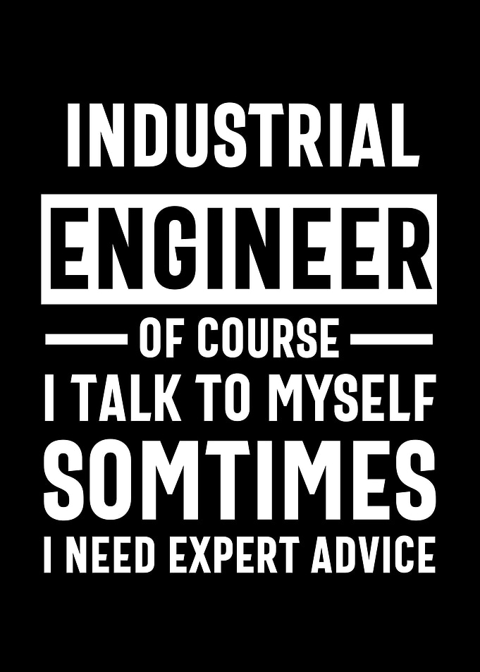 Funny Industrial Engineer
