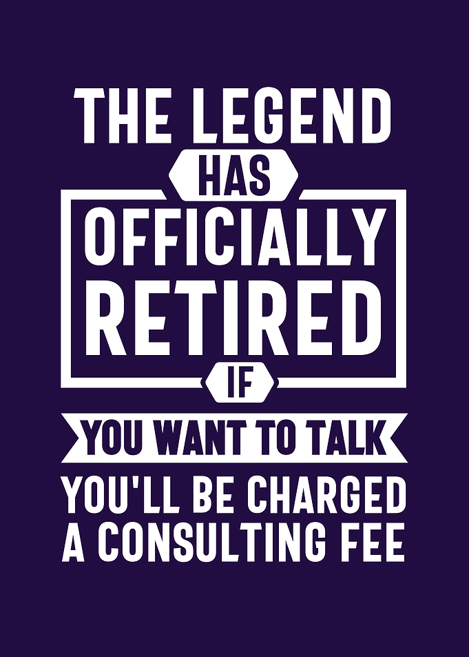 the legend Has retired
