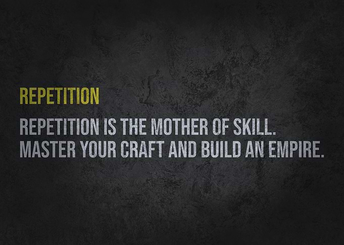 Repetition Of Skill