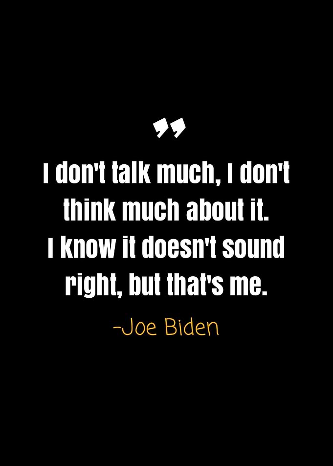 Joe Biden quotes