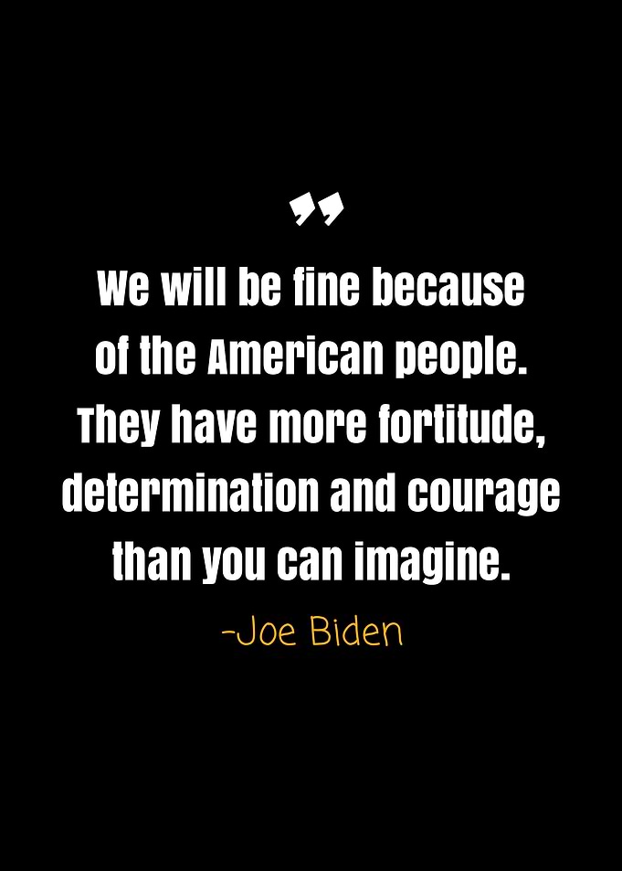 Joe Biden quotes