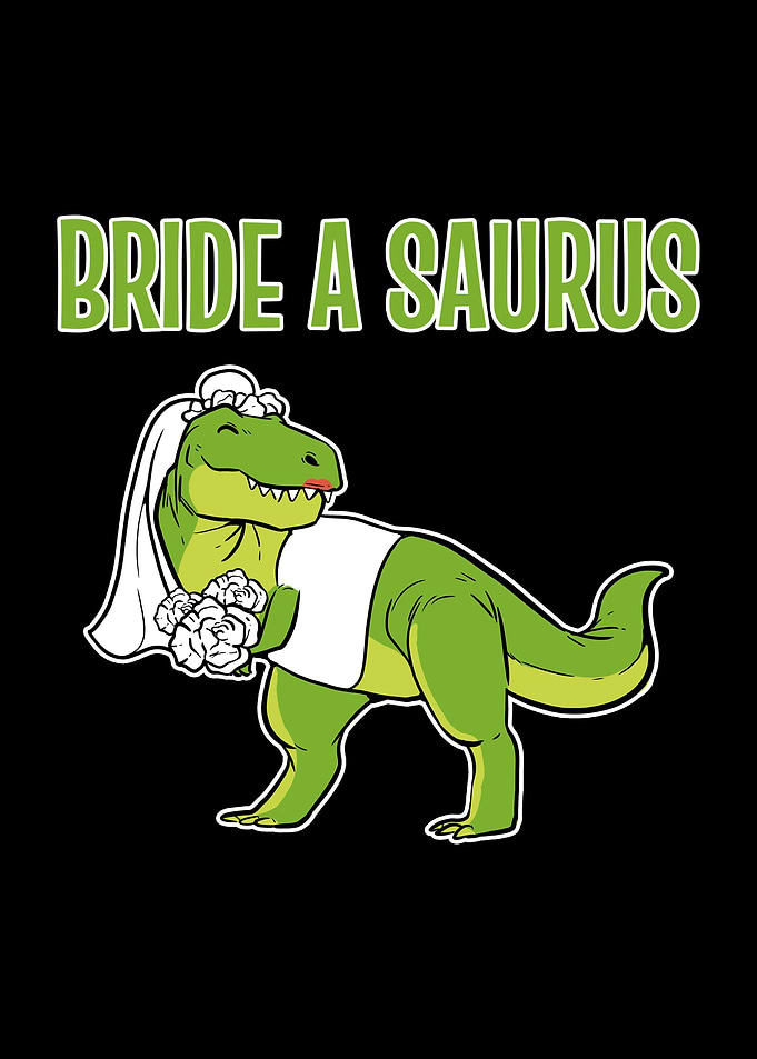Bride A Saurus