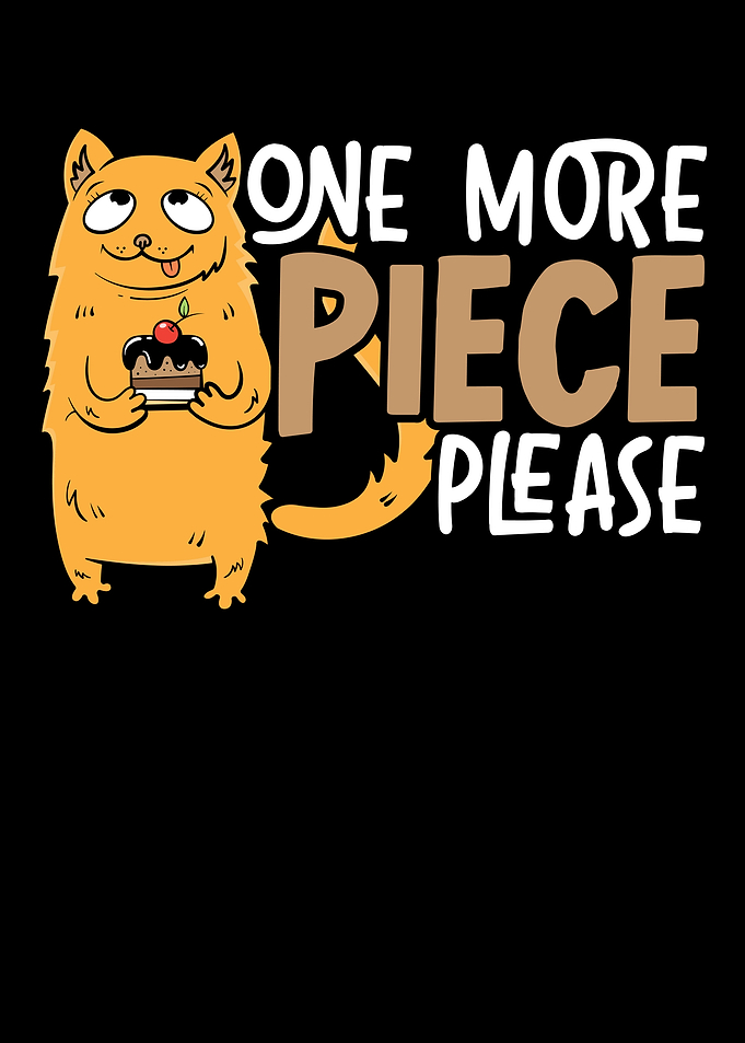 One More Piece Please