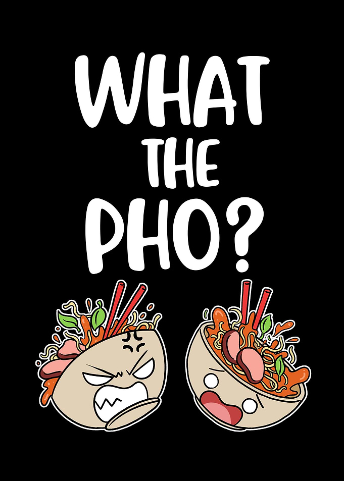 What The Pho