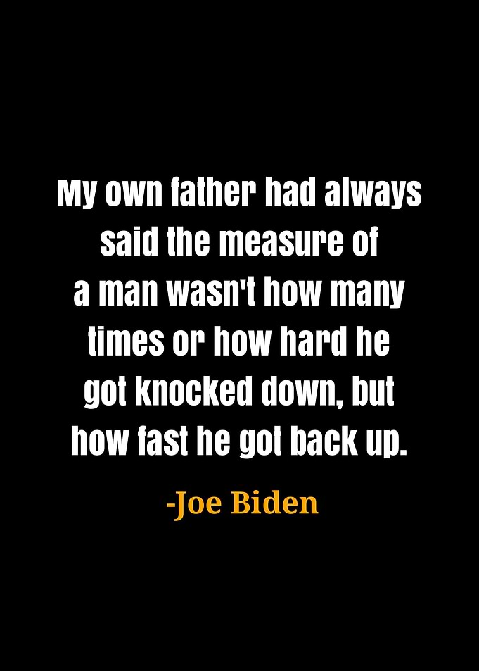 Joe Biden quotes