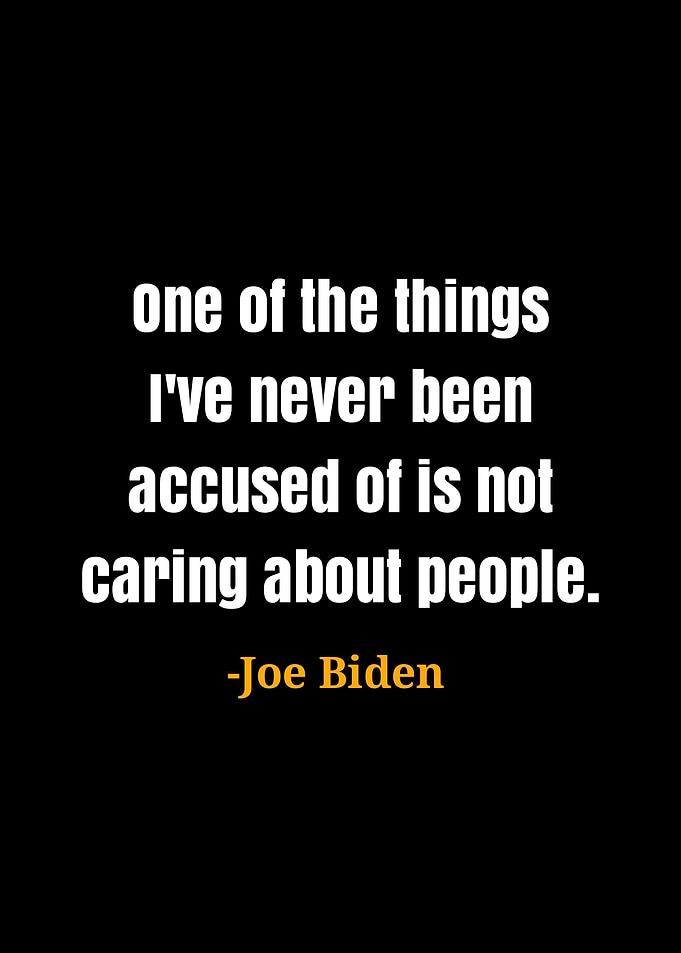 Joe Biden quotes