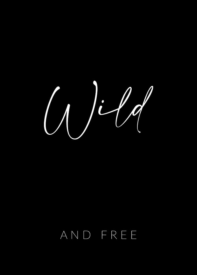 Wild and Free