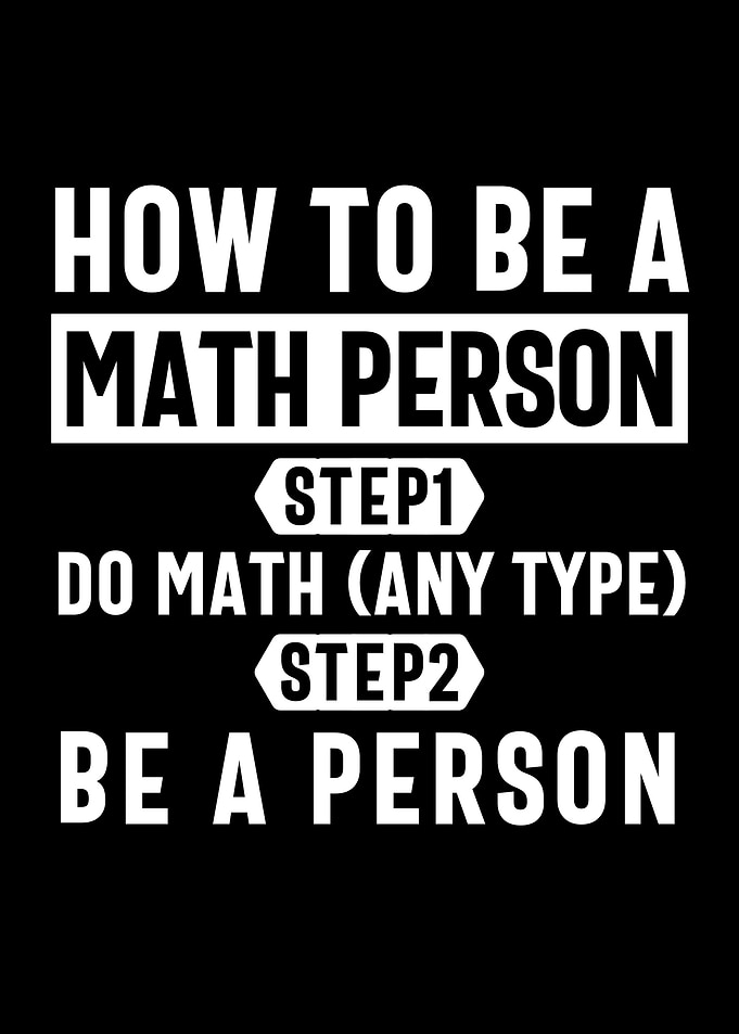 How To Be A Math Person