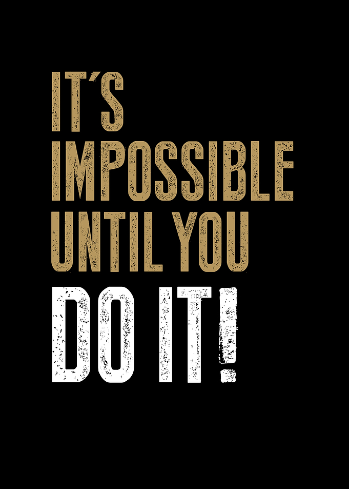 Impossible DO IT