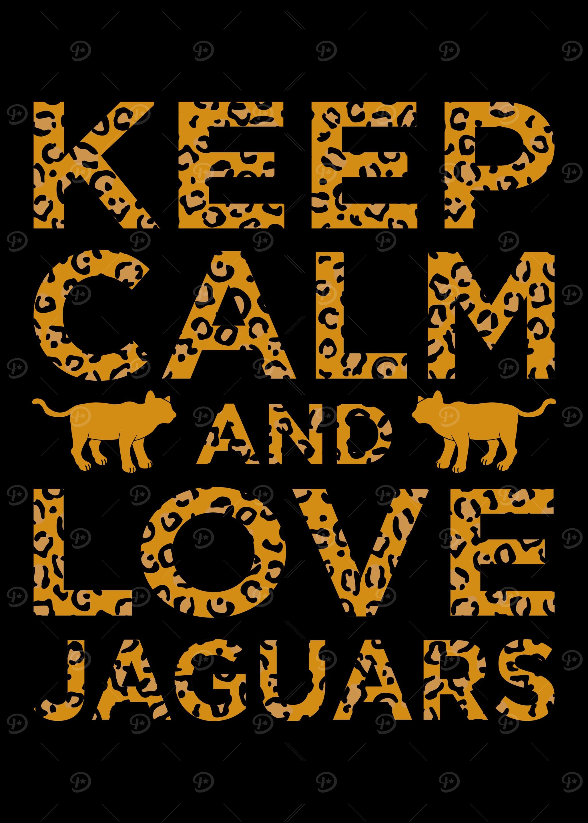Keep Calm And Love Jaguars