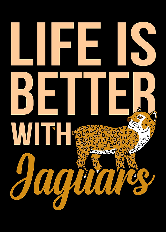 Life Is Better With Jaguar