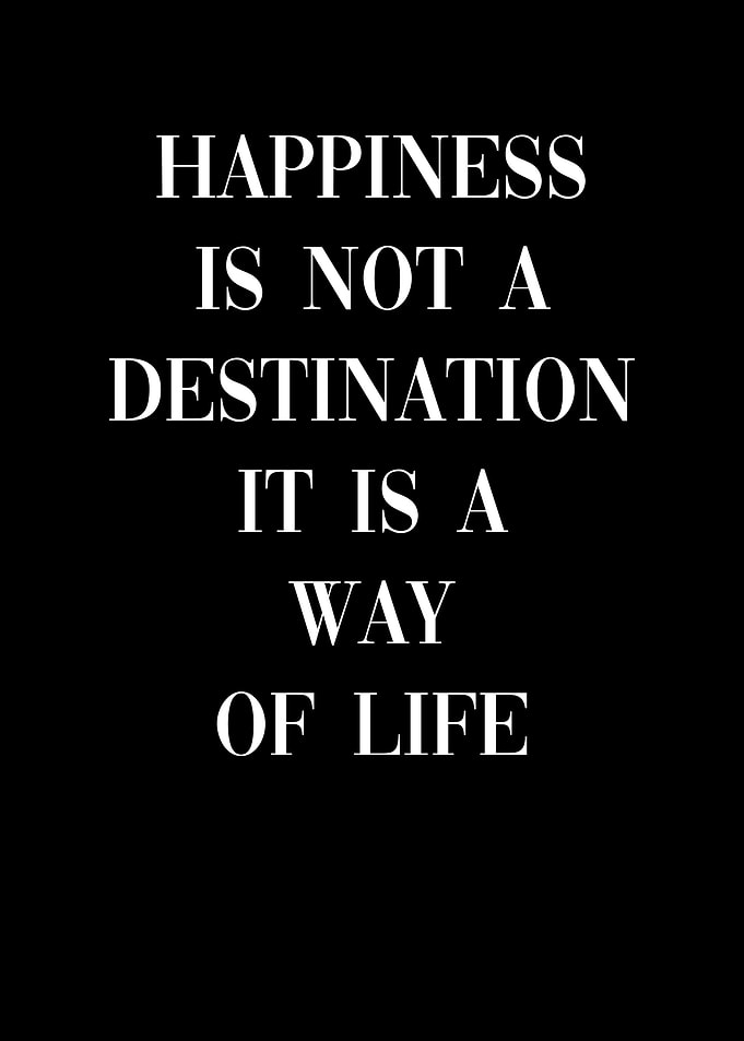 Happiness Way of Life